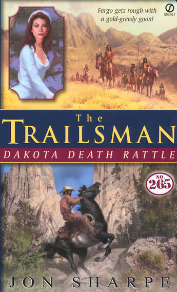 Couverture du livre « Trailsman #265, The: Dakota Death Rattle » de Sharpe Jon aux éditions Penguin Group Us