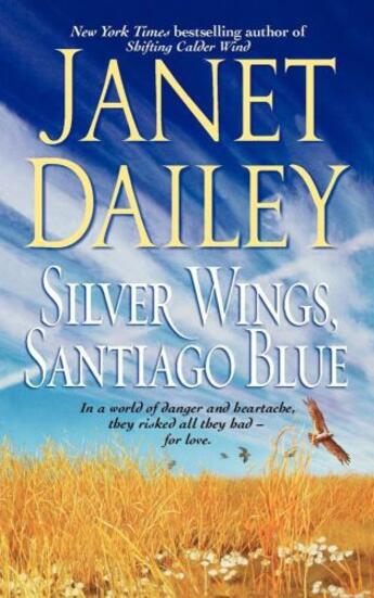 Couverture du livre « Silver Wings, Santiago Blue » de Janet Dailey aux éditions Pocket Books