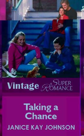 Couverture du livre « Taking a Chance (Mills & Boon Vintage Superromance) » de Janice Kay Johnson aux éditions Mills & Boon Series