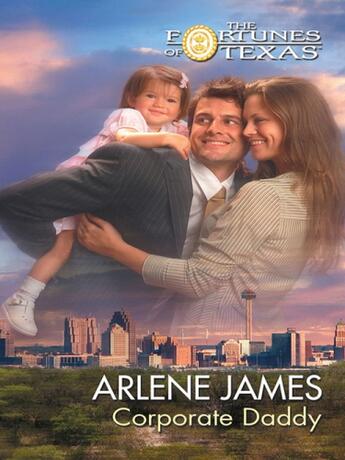 Couverture du livre « Corporate Daddy (Mills & Boon M&B) » de Arlene James aux éditions Mills & Boon Series