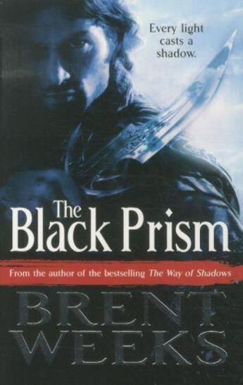 Couverture du livre « The black prism » de Brent Weeks aux éditions Orbit Uk