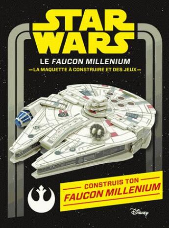 Couverture du livre « Star Wars ; mini build up Millenium falcon » de  aux éditions Disney Hachette