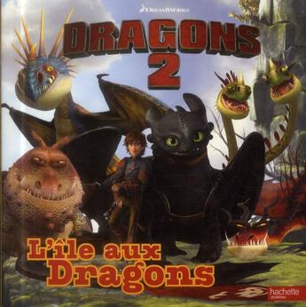 Couverture du livre « Dragons 2 ; l'île aux dragons » de  aux éditions Hachette