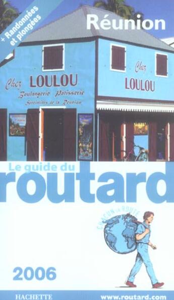 Couverture du livre « Guide Du Routard ; Reunion (édition 2006) » de Philippe Gloaguen aux éditions Hachette Tourisme