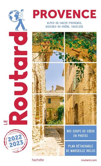 Couverture du livre « Guide du Routard : Provence (édition 2022/2023) » de Collectif Hachette aux éditions Hachette Tourisme