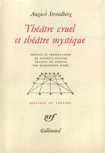 Couverture du livre « Theatre cruel et theatre mystique » de August Strindberg aux éditions Gallimard