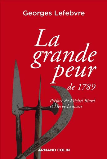 Couverture du livre « La grande peur de 1789 - suivi de les foules revolutionnaires » de Georges Lefebvre aux éditions Armand Colin