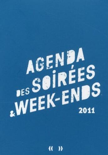 Couverture du livre « Agenda des week-ends » de Claire Fay et Sylvain Payelle aux éditions Casterman