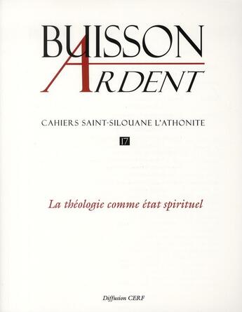 Couverture du livre « Buisson ardent - numero 17 la theologie comme etat spirituel » de Jean-Claude Polet aux éditions Cerf