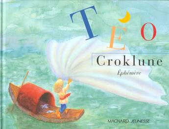 Couverture du livre « Teo croklune » de Ephemere aux éditions Magnard