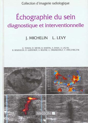 Couverture du livre « Echographie du sein diagnostique et interventionnelle » de Jean Michelin et Laurent Levy aux éditions Elsevier-masson