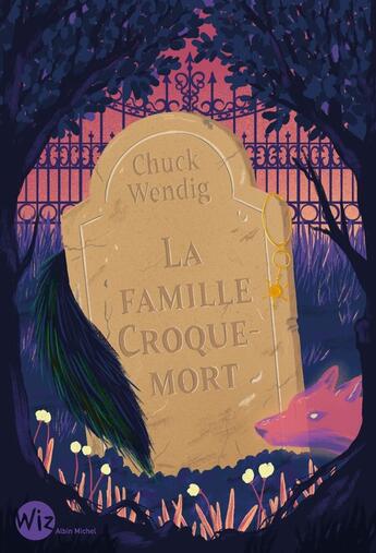 Couverture du livre « La Famille croque-mort » de Chuck Wendig aux éditions Albin Michel