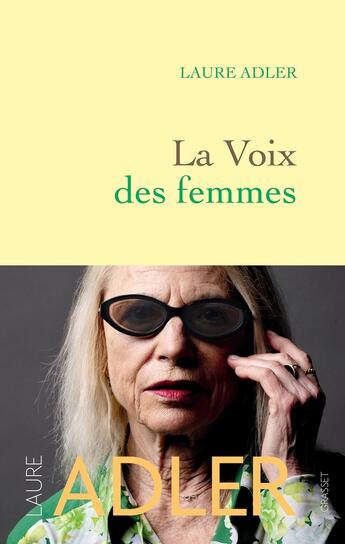 Couverture du livre « La voix des femmes » de Laure Adler aux éditions Grasset