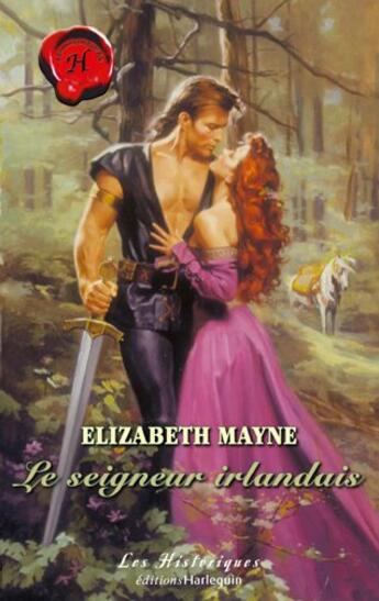 Couverture du livre « Le seigneur irlandais » de Elizabeth Mayne aux éditions Harlequin