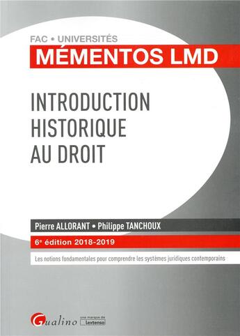 Couverture du livre « Introduction historique au droit (édition 2018/2019) » de Pierre Allorant et Philippe Tanchoux aux éditions Gualino