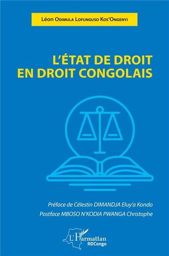 Couverture du livre « L'état de droit en droit congolais » de Léon Odimula Lofunguso Kos'Ongenyi aux éditions L'harmattan