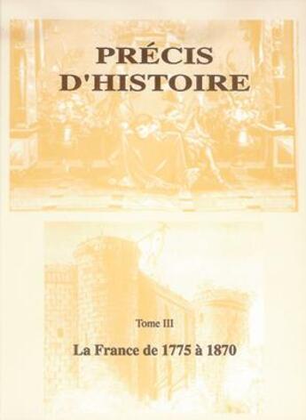 Couverture du livre « Précis d'histoire (tome 3) » de Så'Urs Dominicaines Enseignantes Du Saint-Nom De Jé aux éditions Clovis