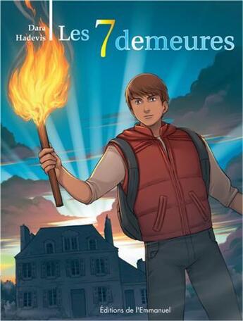 Couverture du livre « Les 7 demeures » de Christophe Hadevis et Dara aux éditions Emmanuel