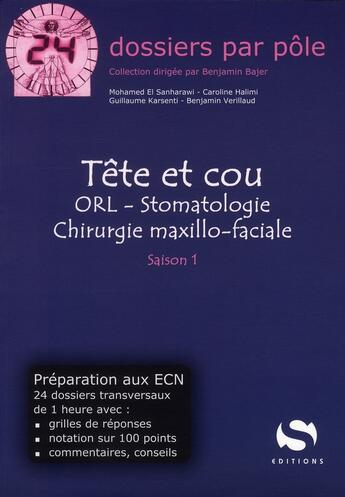 Couverture du livre « Tête et cou ; ORL, stomatologie, chirurgie maxillo-faciale » de  aux éditions Medxls