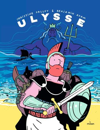 Couverture du livre « Ulysse » de Benjamin Adam et Christine Palluy aux éditions Milan