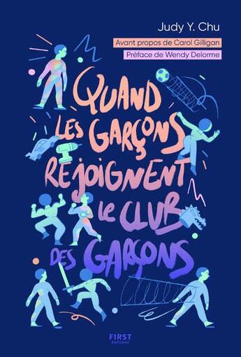 Couverture du livre « Quand les garçons rejoignent le club des garçons » de Judy Y. Chu aux éditions First