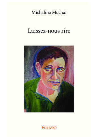 Couverture du livre « Laissez-nous rire » de Michalina Muchai aux éditions Editions Edilivre