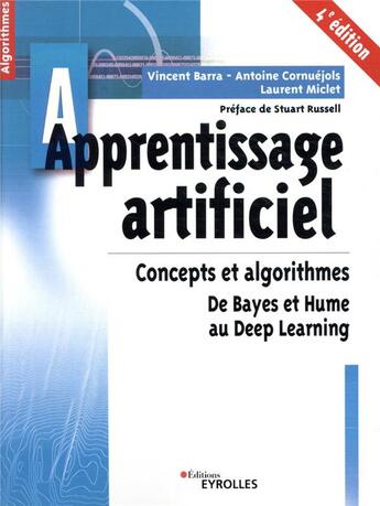 Couverture du livre « Apprentissage artificiel (4e édition) » de Antoine Cornuejols et Laurent Miclet et Vincent Barra aux éditions Eyrolles