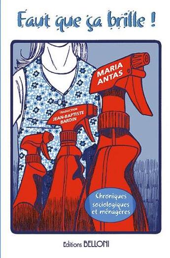 Couverture du livre « Faut que ça brille ! » de Maria Antas aux éditions Belloni