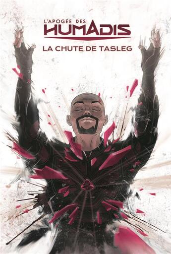 Couverture du livre « L'apogée des humadis Tome 1 : la chute de Tasleg » de Alexandre Fabre aux éditions La Corresale