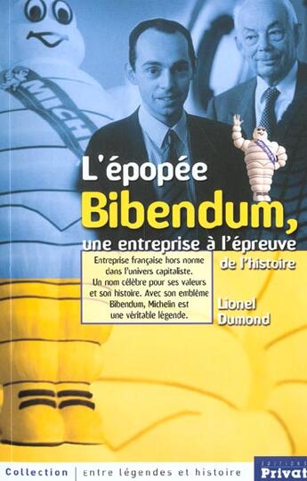 Couverture du livre « L'epopee bibendum ; une entreprise a l'epreuve de l'histoire » de Dumond L aux éditions Privat