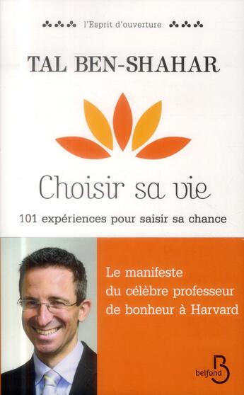 Couverture du livre « Choisir sa vie » de Tal Ben-Shahar et Hélène Collon aux éditions Belfond