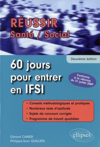 Couverture du livre « 60 jours pour entrer en ifsi - 2e edition » de Canesi/Quillien aux éditions Ellipses