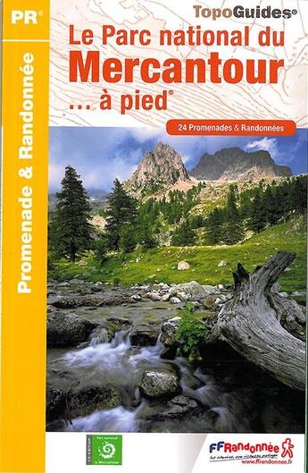 Couverture du livre « Le parc national du Mercantour... à pied » de  aux éditions Ffrp