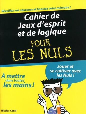 Couverture du livre « Cahier de jeux d'esprit et de logique t.2 » de Nicolas Conti aux éditions First