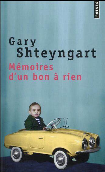 Couverture du livre « Mémoires d'un bon à rien » de Gary Shteyngart aux éditions Points