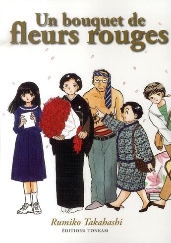 Couverture du livre « Un bouquet de fleurs rouges » de Rumiko Takahashi aux éditions Tonkam