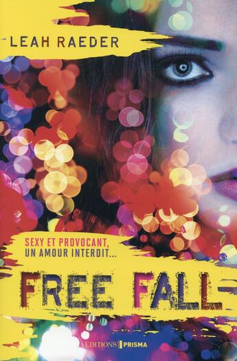 Couverture du livre « Free fall » de Leah Raeder aux éditions Prisma