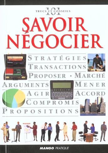 Couverture du livre « Savoir negocier » de Hindle Tim aux éditions Mango