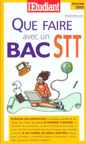 Couverture du livre « Que faire avec un bac stt 2001 » de Bruno Magliulo aux éditions L'etudiant