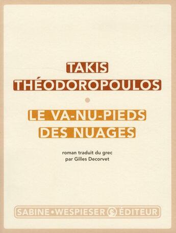 Couverture du livre « Le va-nu-pieds des nuages » de Takis Theodoropoulos aux éditions Sabine Wespieser