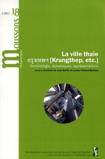 Couverture du livre « Moussons ; Ville Thaïe » de Baffie J Pichar aux éditions Pu De Provence