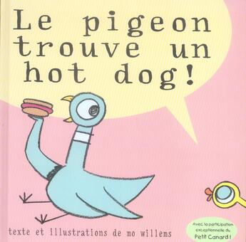 Couverture du livre « Pigeon trouve un hot dog (le) » de Mo Willems aux éditions Kaleidoscope