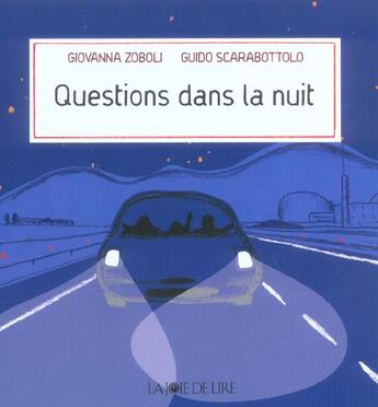 Couverture du livre « Questions dans la nuit » de Zoboli/Scarabottolo aux éditions La Joie De Lire