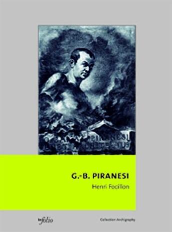 Couverture du livre « Giovanni-battista piranesi » de Henri Focillon aux éditions Infolio