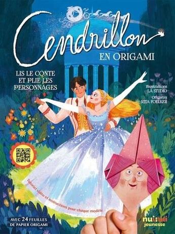 Couverture du livre « Cendrillon en origami » de Alberto Bertolazzi aux éditions Nuinui Jeunesse