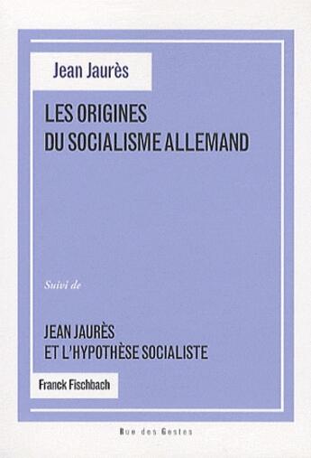 Couverture du livre « Les origines du socialisme allemand » de Jean Jaures aux éditions Verdier