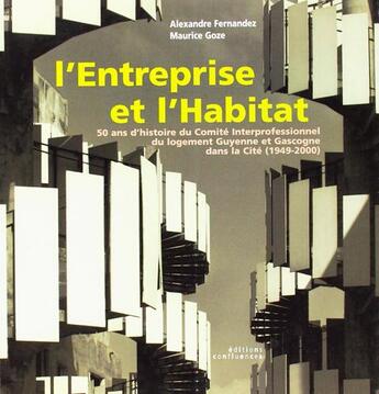 Couverture du livre « Entreprise et l habitat (l') » de  aux éditions Confluences