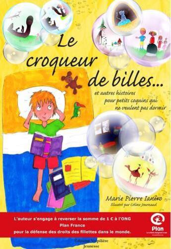 Couverture du livre « Le croqueur de billes... » de Marie-Pierre Ianiro aux éditions Volpiliere