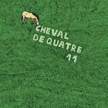 Couverture du livre « Cheval de quatre t.11 » de  aux éditions Cheval De Quatre