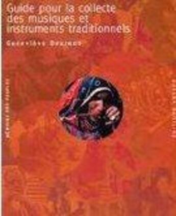 Couverture du livre « Guide pour la collecte des musiques et instruments traditionnels » de Unesco aux éditions Unesco